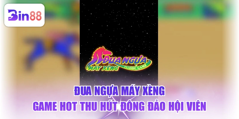 Đua Ngựa Máy Xèng - Game Hot Thu Hút Đông Đảo Hội Viên