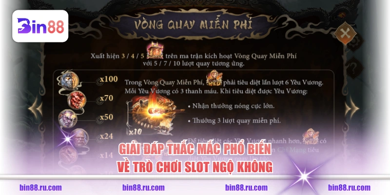 Giải đáp thắc mắc phổ biến về trò chơi slot Ngộ Không