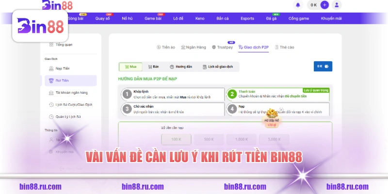 Vài vấn đề cần lưu ý khi rút tiền BIN88